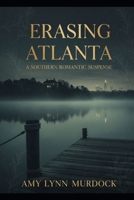 Erasing Atlanta B0G3KTVCM6 Book Cover