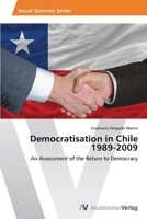 Democratisation in Chile 1989-2009 3639457773 Book Cover