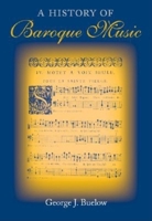 A History of Baroque Music 0253343658 Book Cover