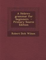 A Hebrew Grammar for Beginners 1110357028 Book Cover