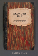 Economy Hall: The Hidden History of a Free Black Brotherhood 0917860896 Book Cover