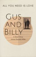 Gus and Billy: A Short Story 0983415099 Book Cover