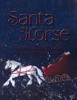 Santa Horse 1438922906 Book Cover