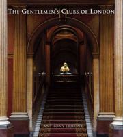 The Gentlemen's Clubs of London 0880290234 Book Cover