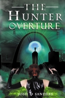 The Hunter Overture 1717877966 Book Cover