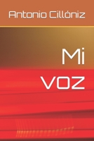 Mi voz B0BVCY3PR2 Book Cover