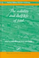 The Stability and Shelf-Life of Food 1855735008 Book Cover
