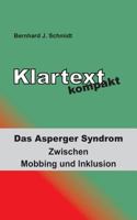Klartext kompakt: Das Asperger Syndrom - Zwischen Mobbing und Inklusion 3839147913 Book Cover