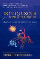 Don Quixote For a New Millennium: The Adventures of Don Quixote and Sancho at the Ducal Court 1432787608 Book Cover