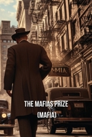 The Mafia Prize (MAFIA) B0DQB31257 Book Cover