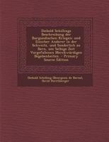 Diebold Schillings Beschreibung der Burgundischen Kriegen: und Einicher Anderer in der Schweitz, und Sonderlich zu Bern, um Selbige Zeit Vorgefallenen Merckwürdigen Begebenheiten. 1018668233 Book Cover
