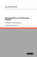 Menschenbilder im interkulturellen Vergleich: Hinduismus, Islam, Christentum 3640960874 Book Cover