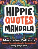 Mandalas & Mindful Hippie: Art Therapy: Large Print 8.5x11 - Mandalas for Stress Relief & Relaxation B0CLFQTTVZ Book Cover