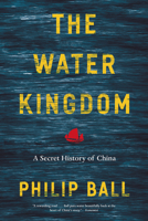 The Water Kingdom 022675460X Book Cover