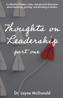 Thoughts on Leadership - Part 1 1685834779 Book Cover