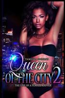 Queen of the City 2 1540877906 Book Cover