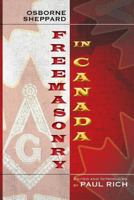 Freemasonry in Canada 1935907441 Book Cover