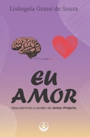 Eu Amor: Descobrindo o poder do amor próprio B0CC7BZLYR Book Cover