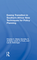 Easing Transition in Southern Africa: New Techniques for Policy Planning: New Techniques for Policy Planning 0367021218 Book Cover