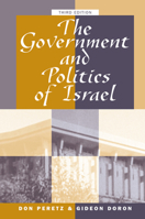 The Government and Politics of Israel: Third Edition 0367319535 Book Cover