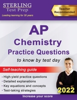 Sterling Test Prep AP Chemistry Practice Questions: High Yield AP Chemistry Questions & Review 1947556053 Book Cover