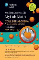 Mylab Math with Integrated Review for Trigsted College Algebra -- 18 Week Standalone Access Card 0134767934 Book Cover