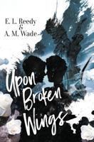 Upon Broken Wings 1773396900 Book Cover