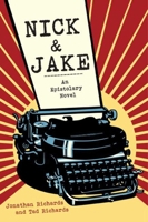 Nick & Jake 1628723203 Book Cover