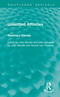 Unsettled Affinities (Routledge Revivals) 1041303963 Book Cover