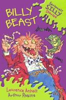 Billy Beast (Seriously Silly Stories) 1841214108 Book Cover