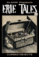 Erie Tales #17: Cursed Objects B0H4M88WYM Book Cover