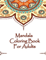 Mandala Coloring Book For Adults: Valentines Mandalas Hand Drawn Coloring Book for Adults, valentines day coloring books for adults, mandala coloring B084B3H8CB Book Cover