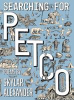 Searching for Petco 0999593196 Book Cover