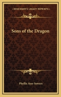 Sons of the Dragon 1162785640 Book Cover