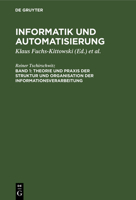 Theorie Und Praxis Der Struktur Und Organisation Der Informationsverarbeitung 3112575830 Book Cover