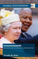 Commonwealth: Inter- and Non-State Contributions to Global Governance 0415351219 Book Cover