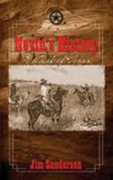 Nevin's History: A Novel of Texas 0896725189 Book Cover