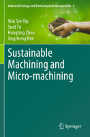 Sustainable Machining and Micro-Machining 3031829883 Book Cover