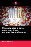 Um guia para o auto-emprego: Uma perspectiva malauiana 6204062654 Book Cover