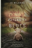 Paternity Blues: Sway of the Topline 176444521X Book Cover