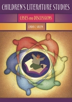 Children's Literature Studies: Cases and Discussions 1591580897 Book Cover