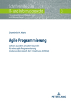 Agile Programmierung : Lehren Aus Dem Privaten Baurecht Fuer eine Agile Programmierung (insbesondere Durch Den Einsatz Von SCRUM) 3631829183 Book Cover