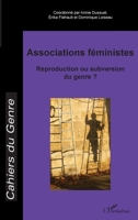 Associations féministes: Reproduction ou subversion du genre ? (Cahiers Du Genre) (French Edition) 2343022100 Book Cover