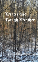 Winter and Rough Weather B0CHDDMNXM Book Cover