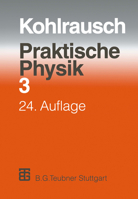 Praktische Physik: Zum Gebrauch Für Unterricht, Forschung Und Technik Volume 3 3322872041 Book Cover
