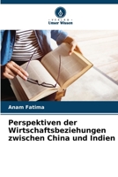 Perspektiven der Wirtschaftsbeziehungen zwischen China und Indien (German Edition) 6208637074 Book Cover