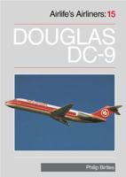 Douglas DC-9 (Airlife's Airliners: 15) 1840373180 Book Cover