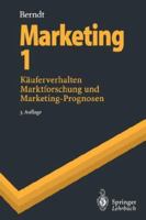 Marketing 1: K Uferverhalten, Marktforschung Und Marketing-Prognosen 3540608125 Book Cover