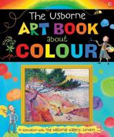 Usborne Art Book About Colour 0794519210 Book Cover