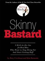 Skinny Bastard 0762435402 Book Cover